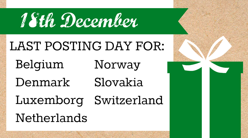 Last posting dates for Belgium, Denmark, Luxemborg, Netherlands, Norway, Slovakia and Switzerland